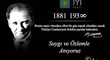İYİ Parti Afyonkarahisar İl Başkanı, Atatürk'ü Anma Mesajı Yayımladı.
