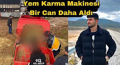Başmakçı'da Yem Karma Makinesi Yine Can Aldı