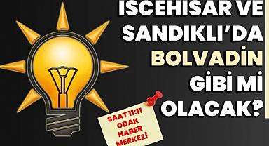 Sandıklı ve İscehisar Bolvadin gibi mi olacak?