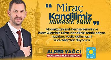  ALPER YAĞCI'NIN MİRAÇ KANDİLİ MESAJI