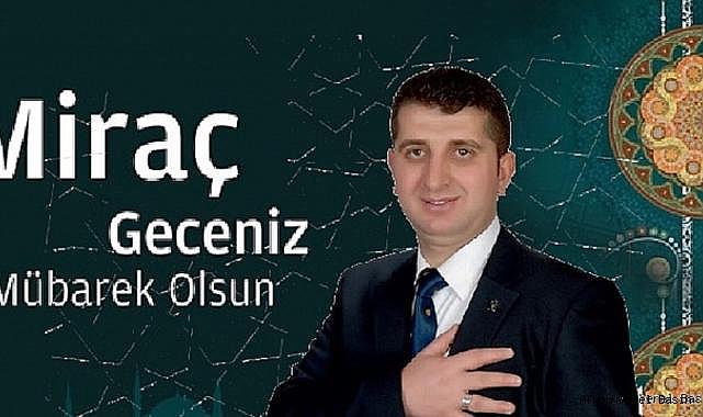 Başkan Muammer ışıklı'nın Miraç Kandili Mesajı