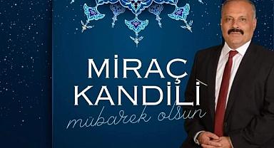Başkan Veli Özcan'ın Miraç Kandili Mesajı