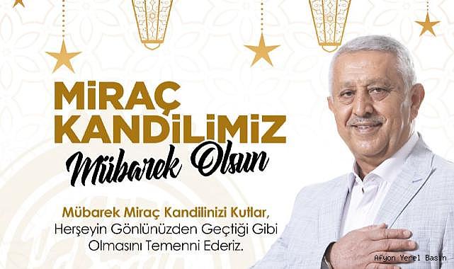 ZEYBEK BAŞKAN´DAN MİRAÇ KANDİLİ MESAJI