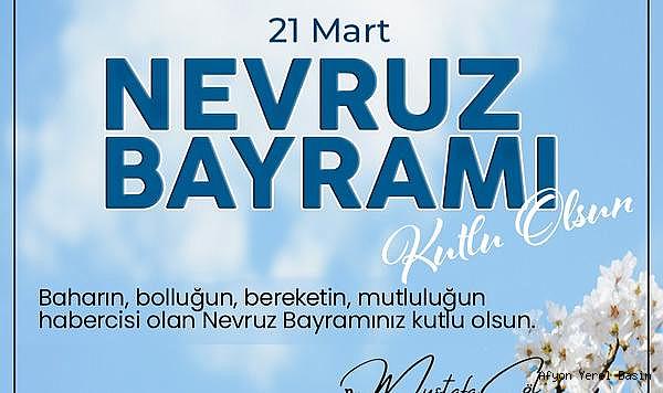 BAŞKAN DR. MUSTAFA ÇÖL’DEN 21 MART NEVRUZ BAYRAMI MESAJI