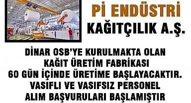 Dinar OSB de Yapılan Kağıt Fabrikasına İş Başvuruları Başlıyor.