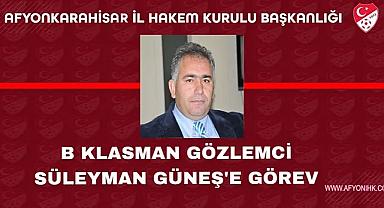 SÜLEYMAN GÜNEŞ'E GÖREV 