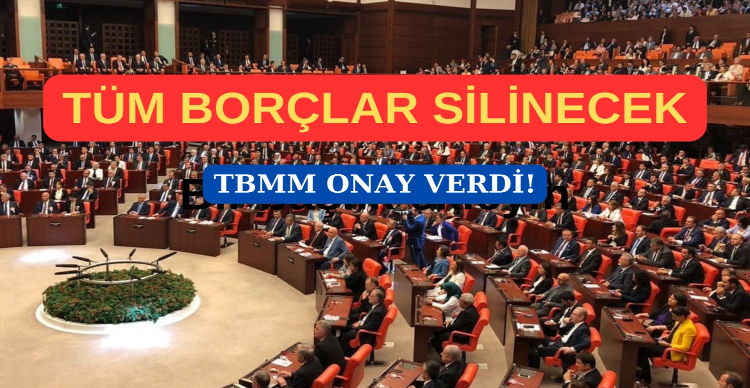 Listede adı olanların tüm borcu sıfırlanacak! TBMM'DEN milyonları borçtan kurtaran flaş karar