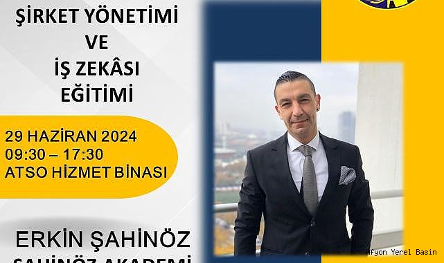 ATSO KOBİ AKADEMİSİ’NDEN STRATEJİK ŞİRKET YÖNETİMİ VE İŞ ZEKÂSI EĞİTİMİ