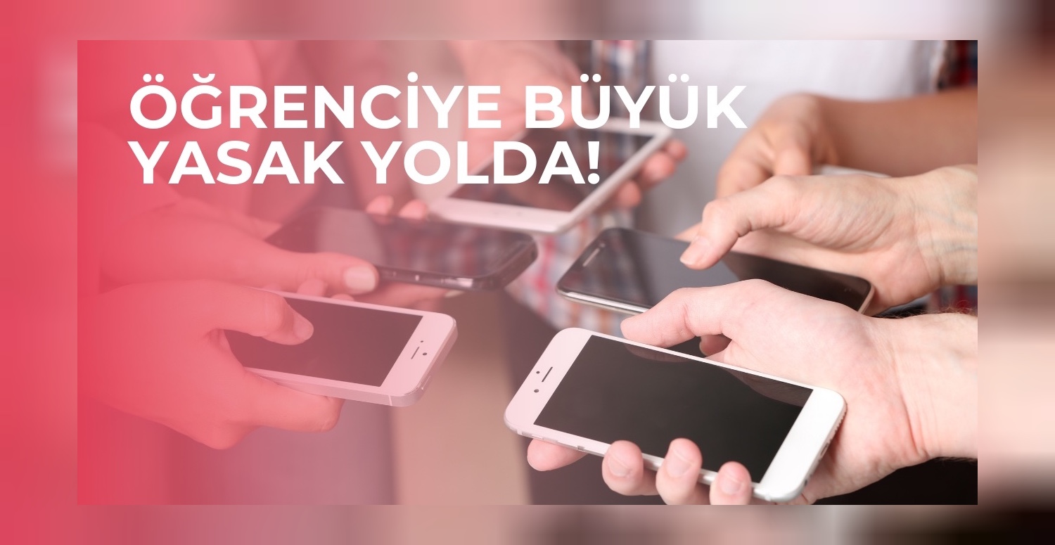 İlkokul, ortaokul, lise öğrencilerine kötü haber! Okullarda cep telefonu tamamen yasaklanıyor!
