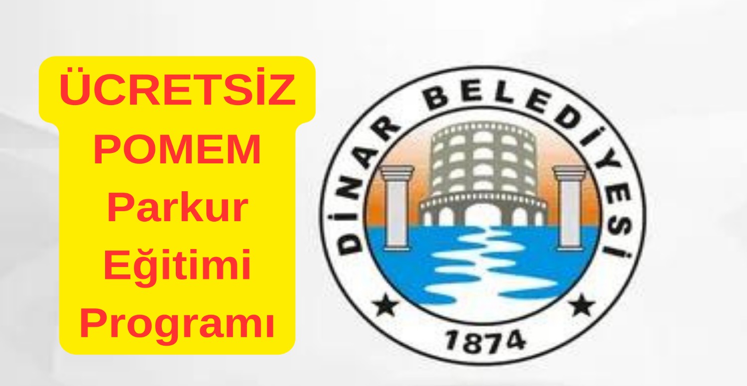 Dinar Belediyesi ücretsiz Pomem parkuru desteği sağlayacak