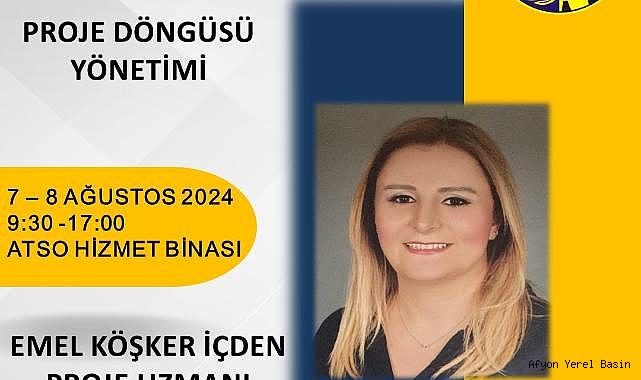 ATSO KOBİ AKADEMİSİ’NDEN “PROJE DÖNGÜSÜ YÖNETİMİ” EĞİTİMİ