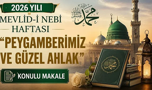 2026 Yılı Mevlid-i Nebi Haftası 