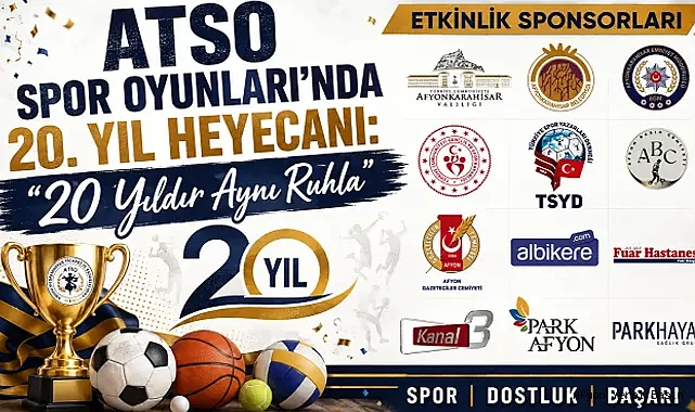 ATSO Spor Oyunları’nda 20. Yıl Heyecanı: “20 Yıldır Aynı Ruhla”
