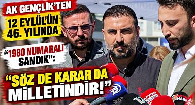 AK GENÇLİK’TEN 12 EYLÜL’ÜN 46. YILINDA “1980 NUMARALI SANDIK”: “SÖZ DE KARAR DA MİLLETİNDİR!”