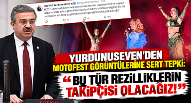 YURDUNUSEVEN'DEN MOTOFEST GÖRÜNTÜLERİNE SERT TEPKİ: 