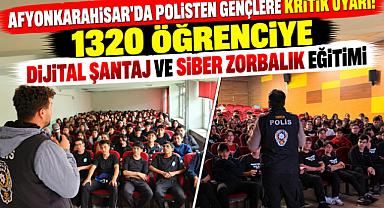 “AFYONKARAHİSAR'DA POLİSTEN GENÇLERE KRİTİK UYARI! 1320 ÖĞRENCİYE DİJİTAL ŞANTAJ VE SİBER ZORBALIK EĞİTİMİ”
