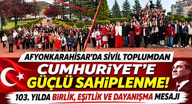 AFYONKARAHİSAR'DA SİVİL TOPLUMDAN CUMHURİYET'E GÜÇLÜ SAHİPLENME! 103. YILDA BİRLİK, EŞİTLİK VE DAYANIŞMA MESAJI