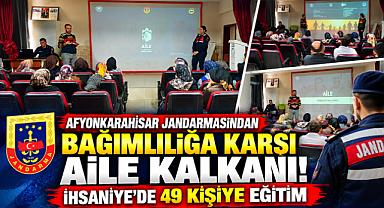 AFYONKARAHİSAR JANDARMASINDAN BAĞIMLILIĞA KARŞI AİLE KALKANI! İHSANİYE'DE 49 KİŞİYE EĞİTİM