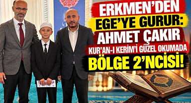 ERKMEN’DEN EGE’YE GURUR: AHMET ÇAKIR KUR’AN-I KERİM’İ GÜZEL OKUMADA BÖLGE 2’NCİSİ!