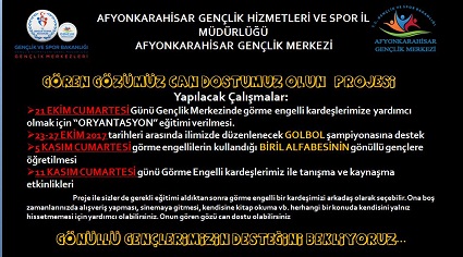 Gören Gözümüz Can Dostumuz Olun Projesi Başlıyor