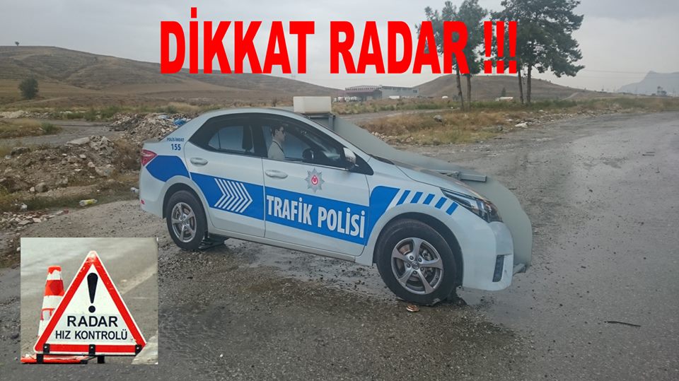 Dikkat Radar !!!