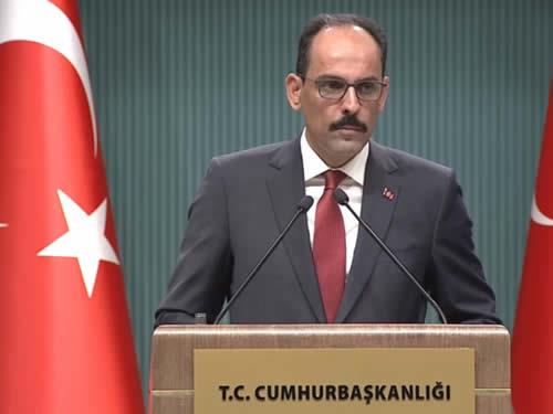 Cumhurbaşkanlığı Sözcüsü Kalın: “idlib Mutabakatıyla Büyük Bir İnsani Kriz önlendi”
