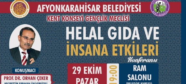 Helal Gıda Ve İnsana Etkileri Anlatılacak