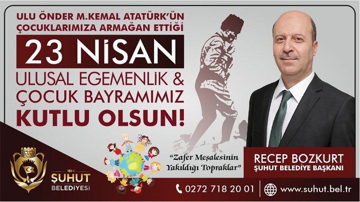 Başkan Bozkurt’tan, 23 Nisan Mesajı