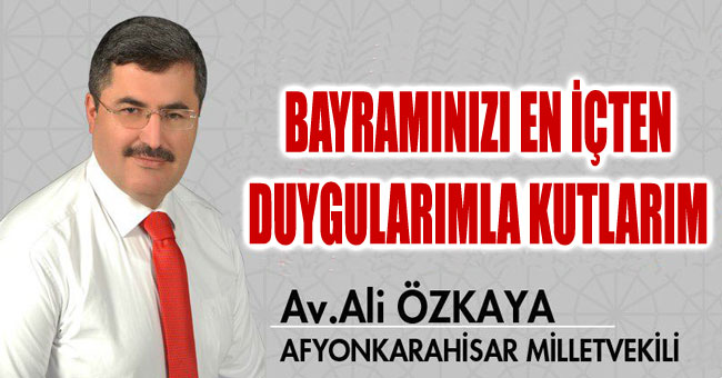 Mv. Ali özkaya'nın Kurban Bayramı Tebrik Mesajı