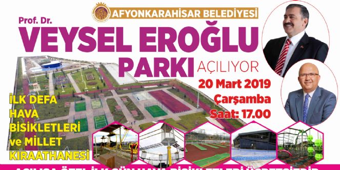 Prof. Dr. Veysel Eroğlu Parkı Açılıyor