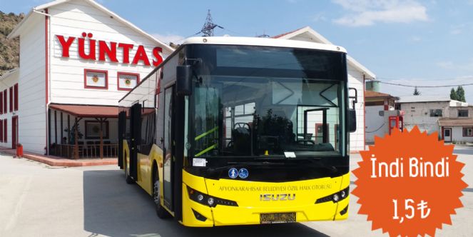 Yüntaş'tan Bayram Hediyesi İndi Bindi 1,5 Lira