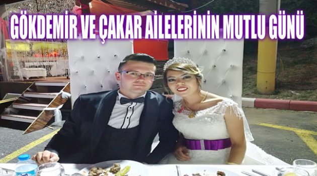 Gökdemir Ve çakar Ailelerinin Mutlu Günü