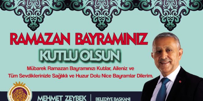 Başkan Zeybek´ten Bayram Mesajı