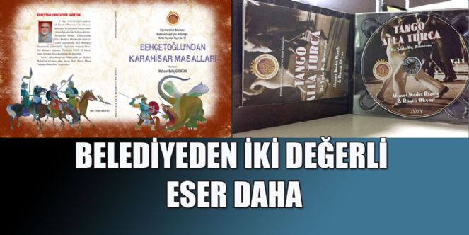 Belediyeden İki Değerli Eser Daha