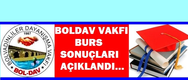 Boldav Vakfı Burs Sonuçları Açıklandı.!
