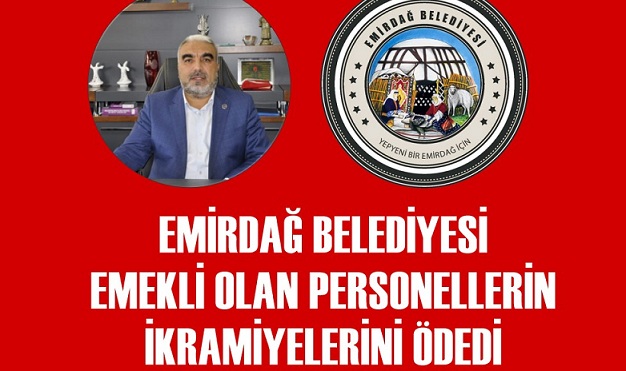 Emirdağ Belediyesi Emekli Olan Personellerin İkramiyelerini ödedi