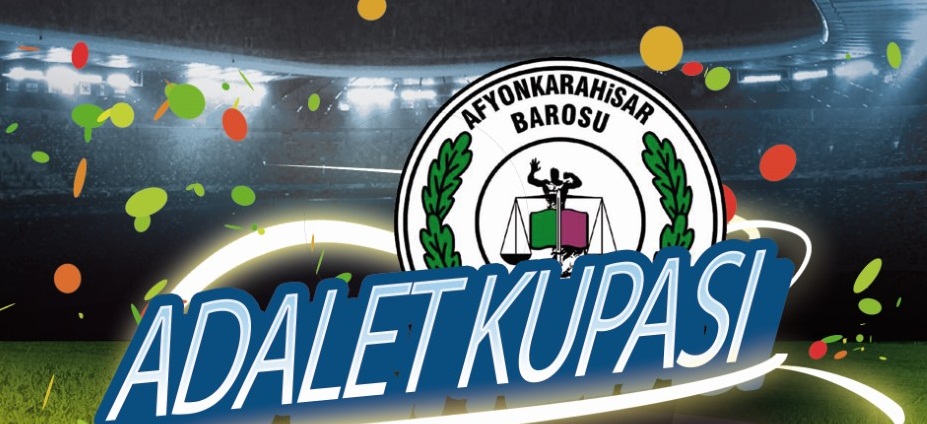 Adalet Kupası Futbol Turnuvası Başlıyor