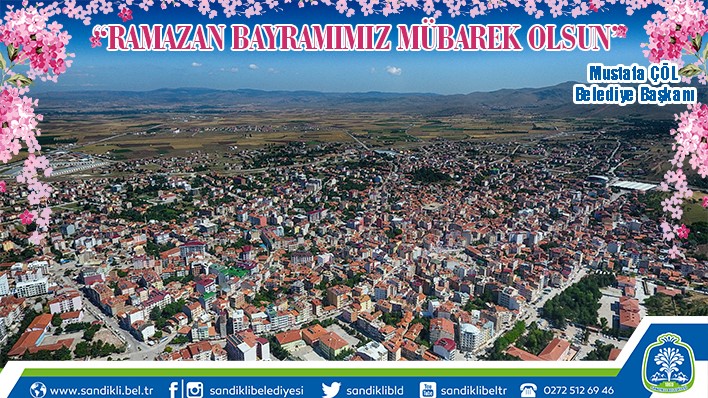 Başkan Mustafa çöl'den Ramazan Bayramı Mesajı